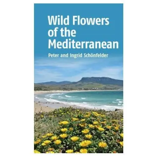 Wild Flowers of the Mediterranean