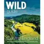 Wild Guide Central England. Adventures in the Peak District, Cotswolds, Midlands, Wye Valley, Welsh Sklep on-line