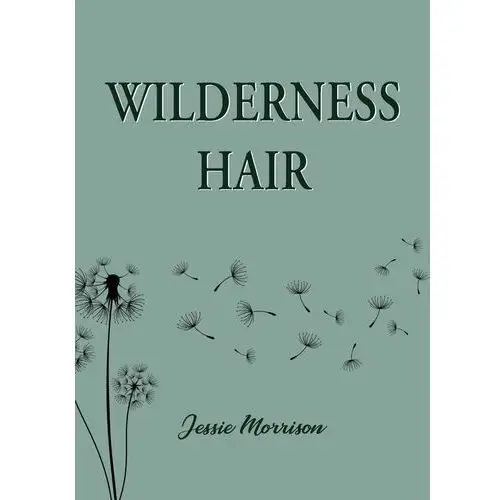 Wilderness Hair