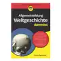 Wiley-vch verlag gmbh Allgemeinbildung weltgeschichte fur dummies Sklep on-line