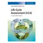 Life Cycle Assessment (LCA) - A Guide to Best Practice Sklep on-line