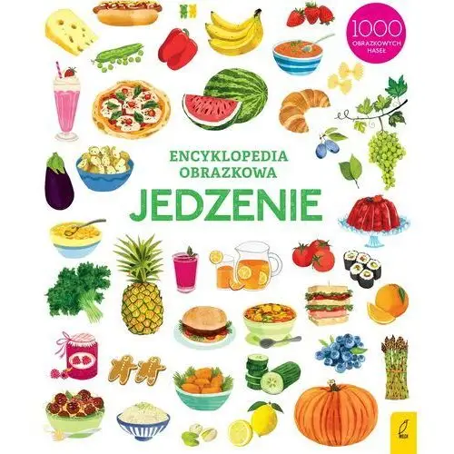 Wilga Encyklopedia obrazkowa. jedzenie - opracowanie zbiorowe - książka