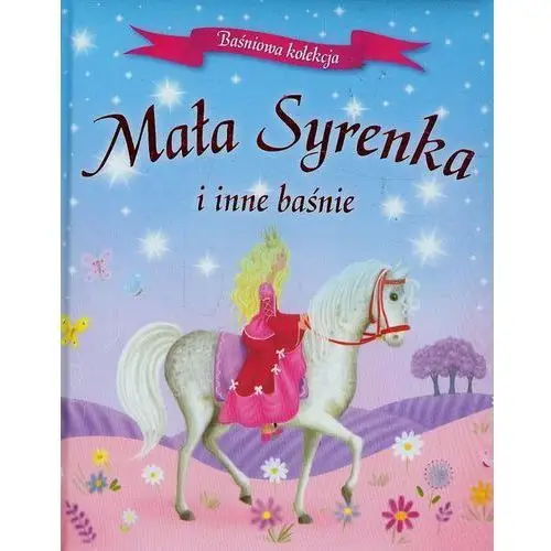 Mała syrenka i inne baśnie