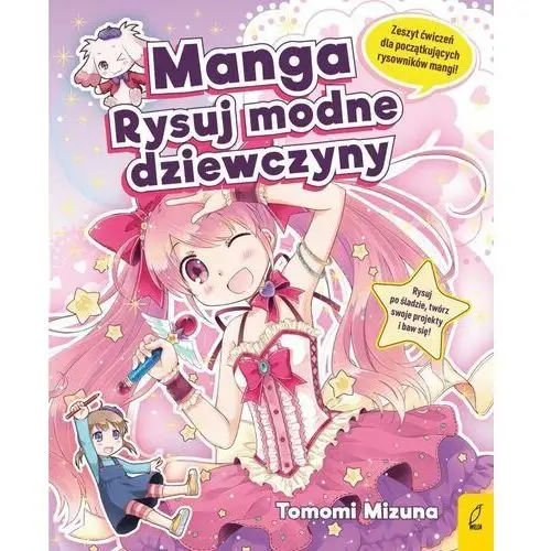 Wilga Manga. rysuj modne dziewczyny