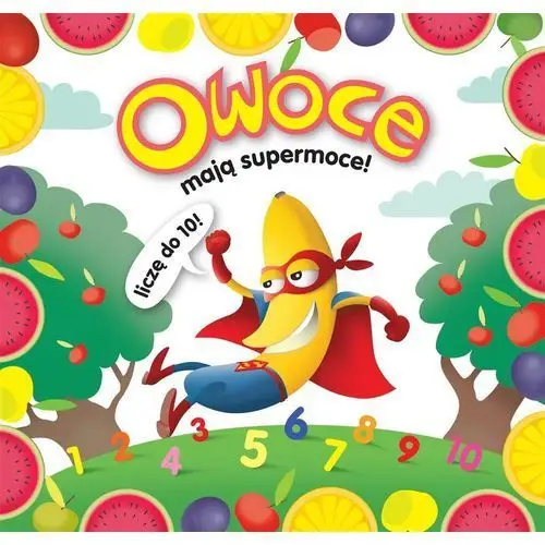 OWOCE MAJĄ SUPERMOCE