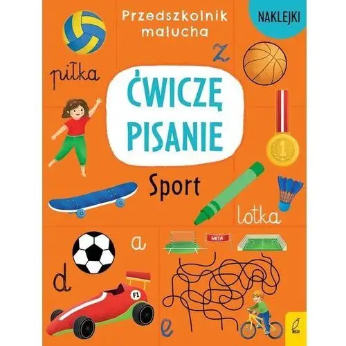 Przedszkolnik malucha Ćwiczę pisanie Sport - książka