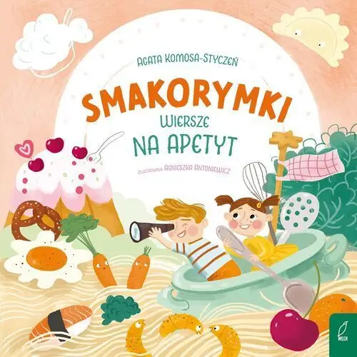 Wilga Smakorymki. książka o jedzeniu