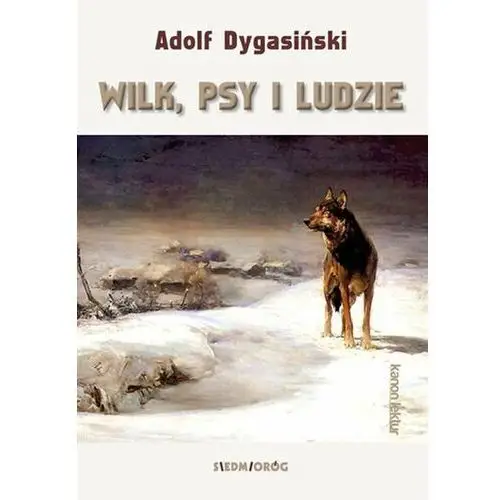 Wilk, psy i ludzie