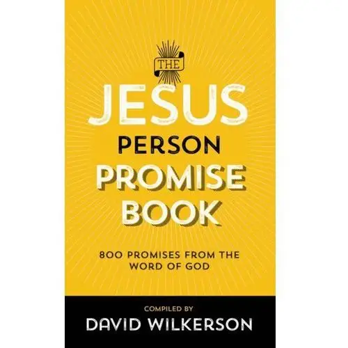 Wilkerson david The jesus person promise book: over 800 promises from the word of god