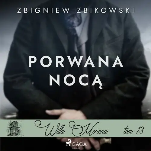 Willa morena 13: porwana nocą