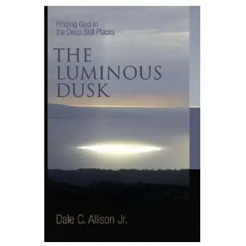 William b eerdmans publishing co Luminous dusk