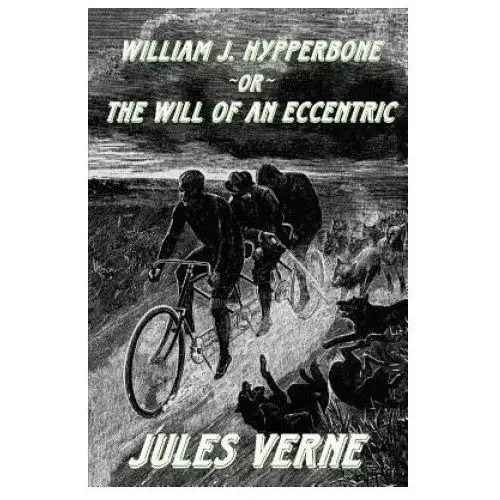 William J. Hypperbone, or The Will of an Eccentric