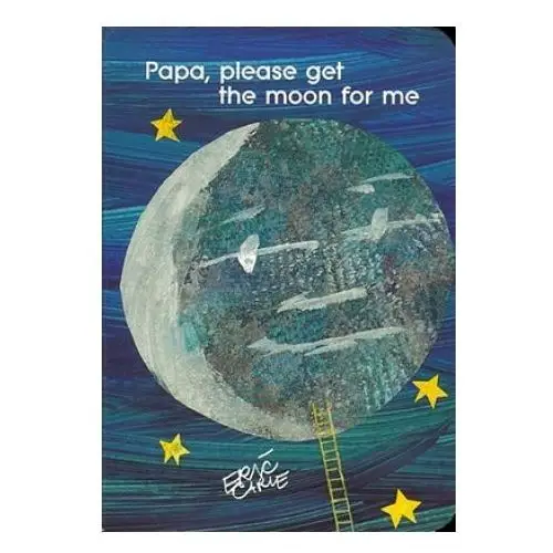 William morrow and company Papa, please get the moon for me