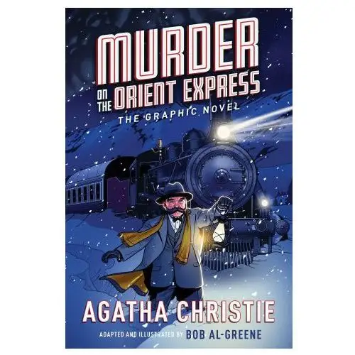 Murder on the Orient Express: A Graphic Novel