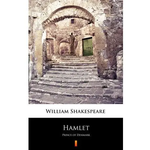 William shakespeare Hamlet, prince of denmark