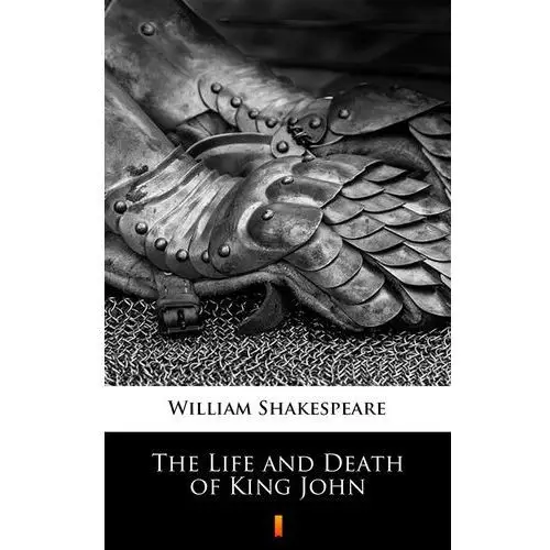 William shakespeare The life and death of king john