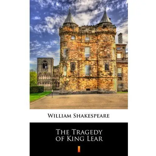 The Tragedy of King Lear