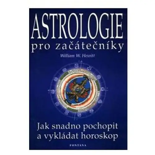 William w. hewitt Astrologie pro začátečníky