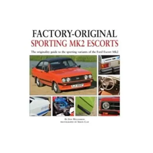 Factory-original Sporting Mk2 Escorts Williamson, Dan