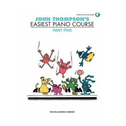 Willis music co John thompson's easiest piano course - part 5 - book/cd pack: part 5 - book/cd