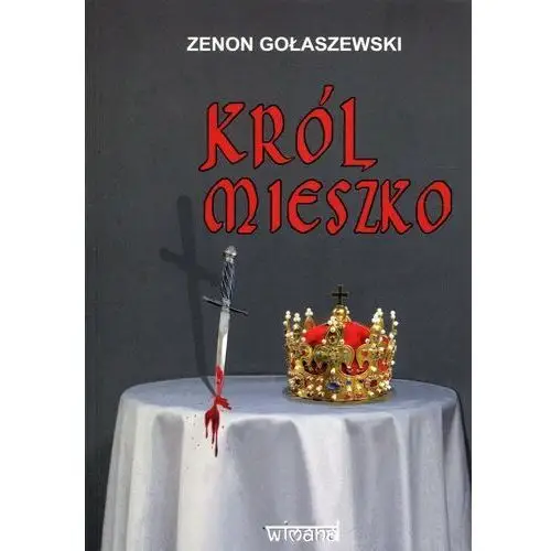 Król mieszko - zenon gołaszewski Wimana