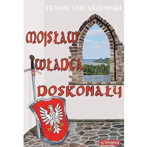 Wimana Mojsław władca doskonały