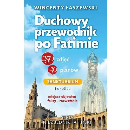 Duchowy przewodnik po fatimie