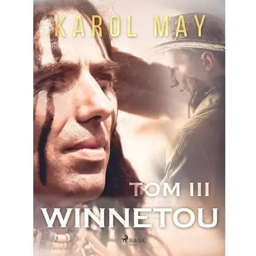 Winnetou. Tom 3