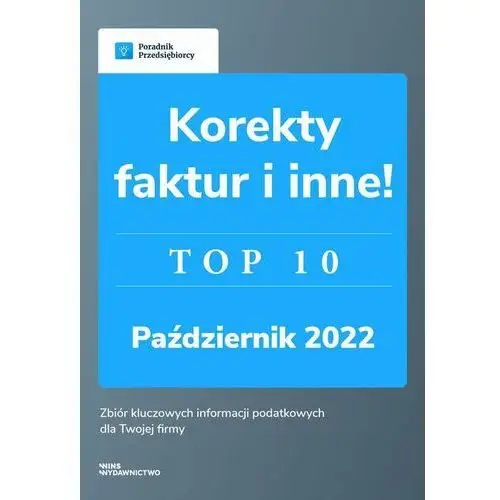 Korekty faktur i inne.top10 październik 2022. (e-book) Wins