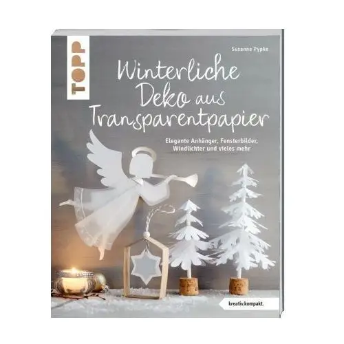 Winterliche Deko aus Transparentpapier