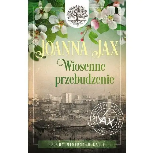 Wiosenne przebudzenie. Duchy minionych lat. Tom 1