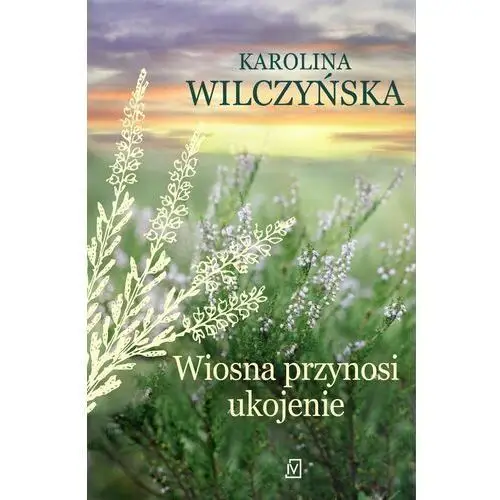 Wiosna przynosi ukojenie