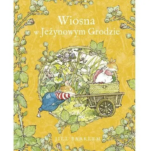 Wiosna w Jeżynowym Grodzie