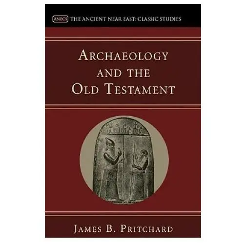 Archaeology and the old testament Wipf & stock publishers