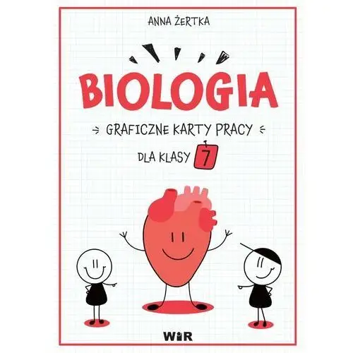 Biologia. graficzne karty pracy dla klasy 7
