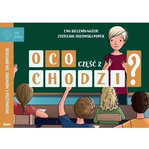 Wir Co chodzi? rozumienie idiomów i przenośni część 2