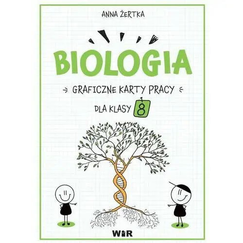 Wir (t) Biologia. graficzne karty pracy dla klasy 8