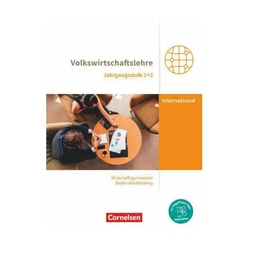 Wirtschaftsgymnasium Baden-Württemberg - Profil Internationale Wirtschaft - Ausgabe 2021 - Jahrgangsstufen 1+2