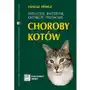 Wirusowe bakteryjne grzybicze i prionowe choroby kotów Sklep on-line