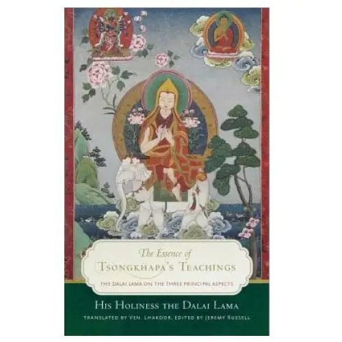 Wisdom publications,u.s. Essence of tsongkhapa's teachings