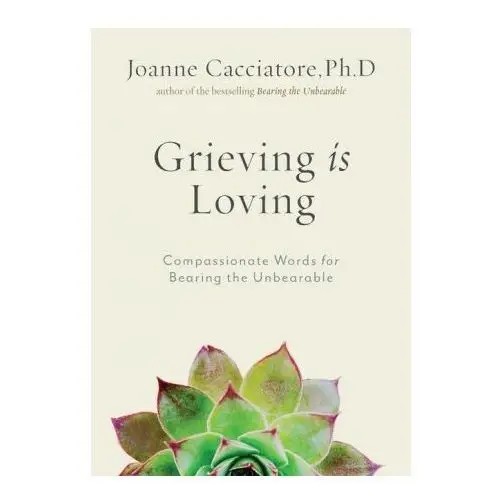 Wisdom publications,u.s. Grieving is loving