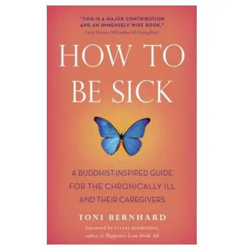 Wisdom publications,u.s. How to be sick