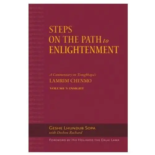 Steps on the path to enlightenment Wisdom publications,u.s