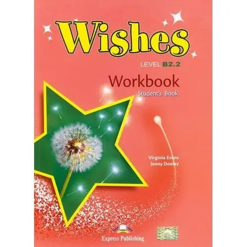 Wishes B2.2. Workbook. Student's Book