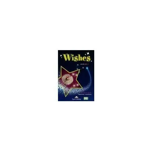 Wishes. Level B2.1 (New edition) Student's Book