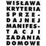 Wisława. Kryteria sprzedajnej manifestacji. Zadania domowe Sklep on-line