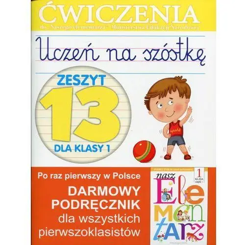 Uczeń na szóstkę kl.1 z.13 ćwiczenia Wiśniewska anna