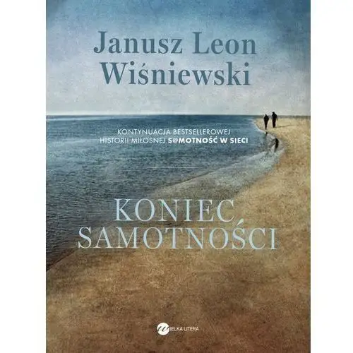 Koniec samotności - janusz leon wiśniewski Wiśniewski janusz leon