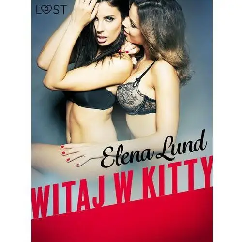 Witaj w Kitty - opowiadanie erotyczne - ebook epub