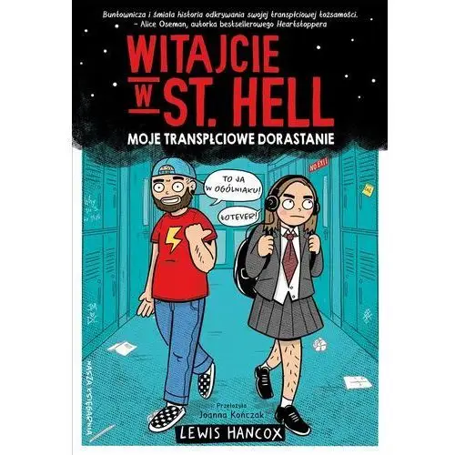 Witajcie w St. Hell. Moje transpłciowe dorastanie